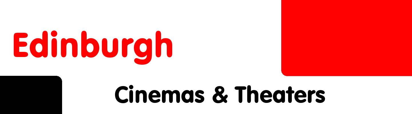 Best cinemas & theaters in Edinburgh - Rating & Reviews